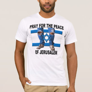 Beten Sie für den Frieden von Jerusalem T-Shirt