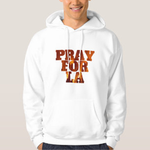 Beten Sie für LA Hoodie
