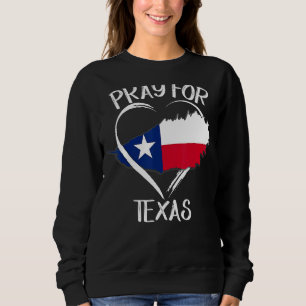 Beten Sie für Texas Unterstützung Texas Texas Stro Sweatshirt