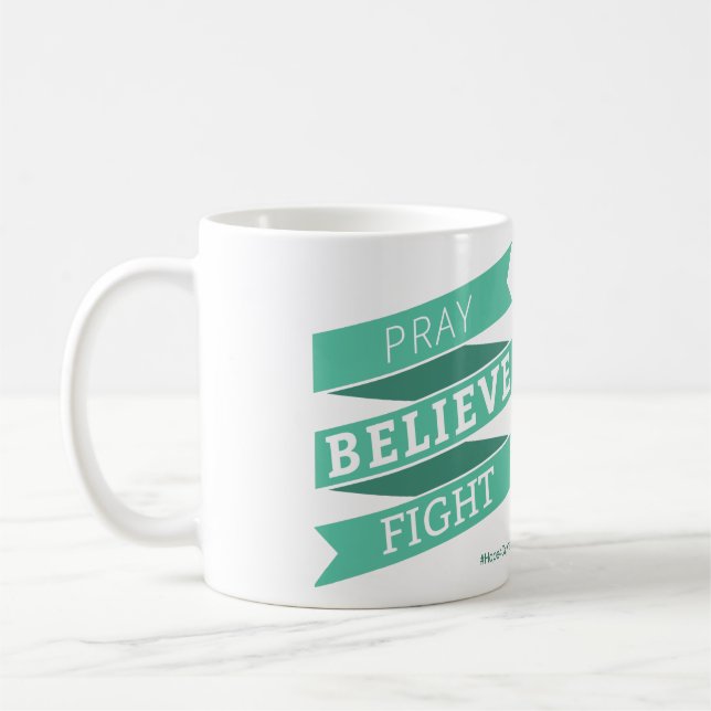 Beten Sie. Glauben Sie. Kampf. - Tasse (Links)