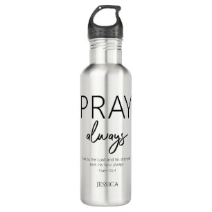 Beten Sie immer Christliche Bio-Wasser-Flasche Edelstahlflasche