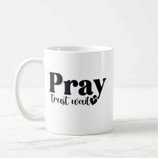 Beten Vertrauen Warten  Kaffeetasse