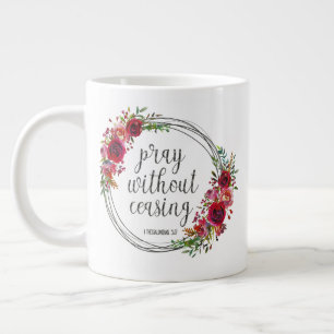 Betet ohne Unterlass Jumbo-Tasse