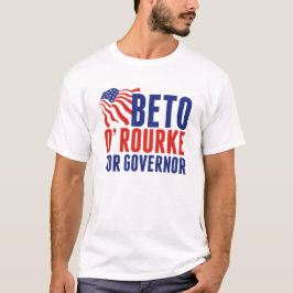 Beto O'Rourke für die Wahl zum Gouverneur von Texa T-Shirt