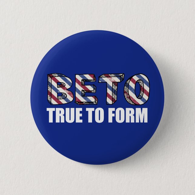 Beto O'Rourke True für die Erstellung eines Zitats Button (Vorderseite)