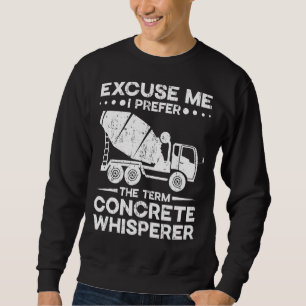 Betonfertigwerkzeuge Betonfertigzeug LKW-Betongu Sweatshirt