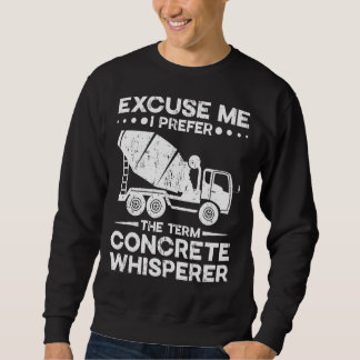 Betonfertigwerkzeuge Betonfertigzeug LKW-Betongu Sweatshirt