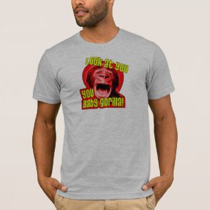 Betrachten Sie Sie, Sie Baby-Gorilla! T-Shirt