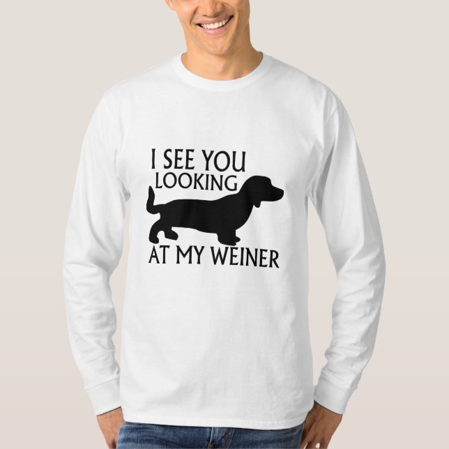 Betrachten von meinem Weiner T-Shirt (Vorderseite)