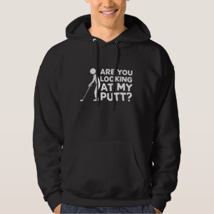 Betrachtest du meinen Putt Golf liebhaber Golf Ges Hoodie