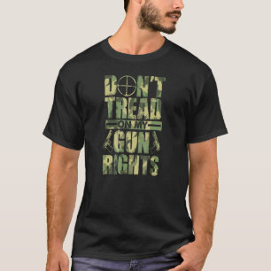 Betreiben Sie sich nicht auf meine Gun Rights Pro T-Shirt