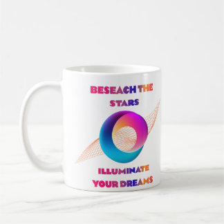 Betreten Sie die Sterne, erhellen Sie Ihre Träume Kaffeetasse