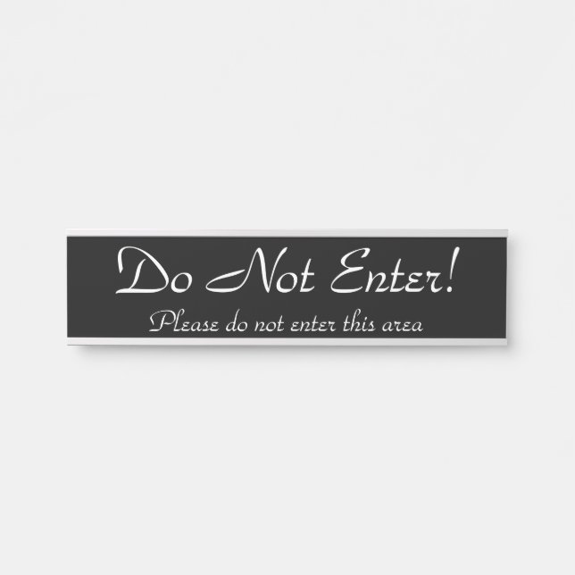 "Betreten Sie nicht!" "Bitte geben Sie diesen Bere Türschild (Vorderseite )