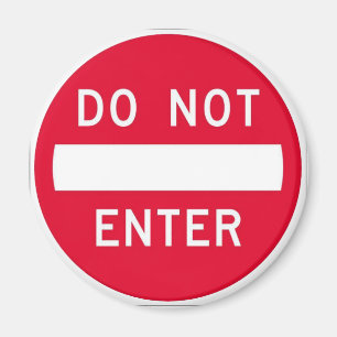 BETRETEN SIE NICHT MAGNETEN MAGNET