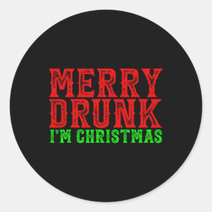 Betrunken bin ich Weihnachten Weihnachten Weihnach Runder Aufkleber