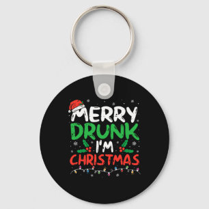 Betrunken bin ich Weihnachten Weihnachten Weihnach Schlüsselanhänger