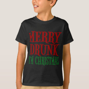 Betrunken bin ich Weihnachten Weihnachten Weihnach T-Shirt