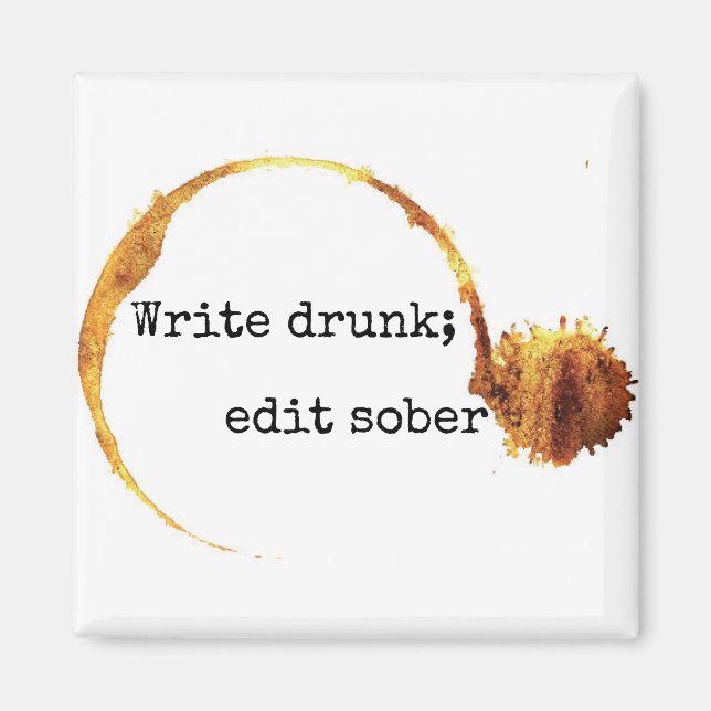 Betrunken Edit Sober Peter De Vries Quote Magnet s (Vorne)