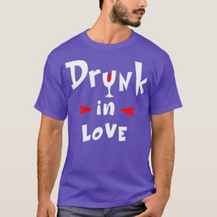 Betrunken in Liebe Design für Junggesellinnenabsch T-Shirt