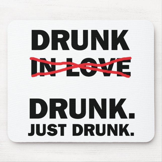 Betrunken Mousepad (Vorne)