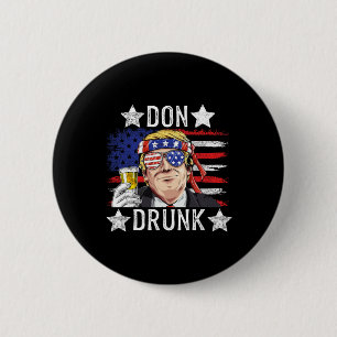 Betrunken Patriotisch Vintage 4. Juli-Flagge Lusti Button