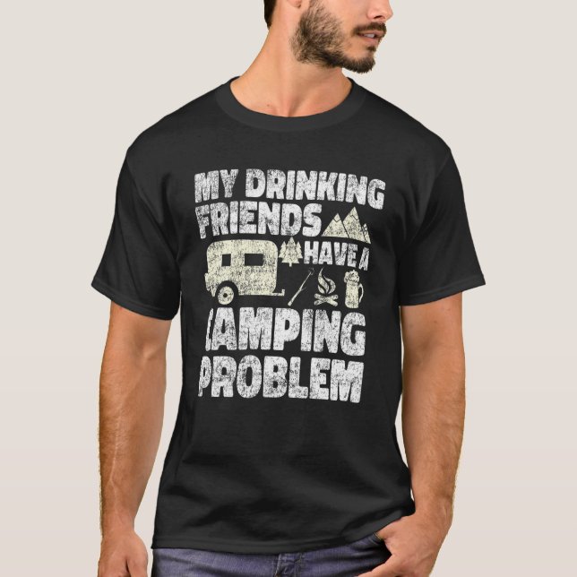 Betrunkene Freunde haben ein Problem mit dem Campi T-Shirt (Vorderseite)