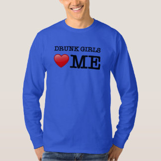 betrunkene Mädchen Liebe mir T-Shirt