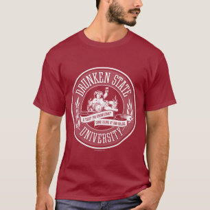 Betrunkene Staats-Universität T-Shirt