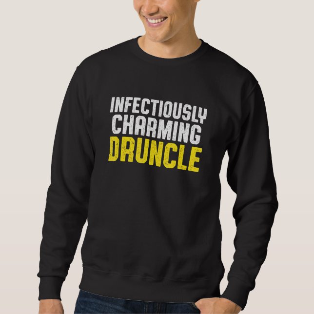 Betrunkener Onkel Drinking Druncle _21 Sweatshirt (Vorderseite)