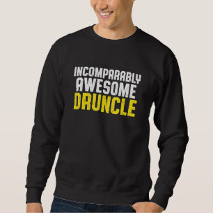 Betrunkener Onkel Drinking Druncle _48 Sweatshirt
