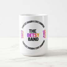 Betsy Band 2022 Staat Championship Tasse 15 oz