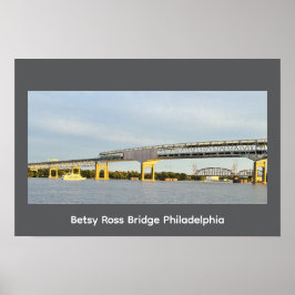 Betsy Ross Bridge Philadelphia Poster