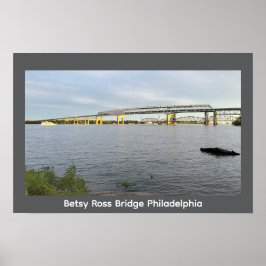 Betsy Ross Bridge Philadelphia Poster