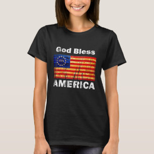 Betsy Ross Flag 1776 Revolutionärer Krieg Gott seg T-Shirt