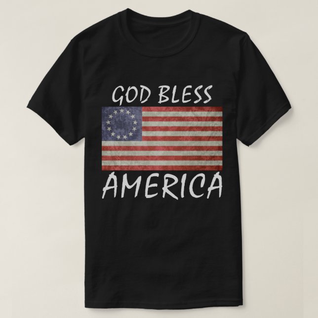 Betsy Ross Flag Gott segne Amerika zu Shirt (Design vorne)