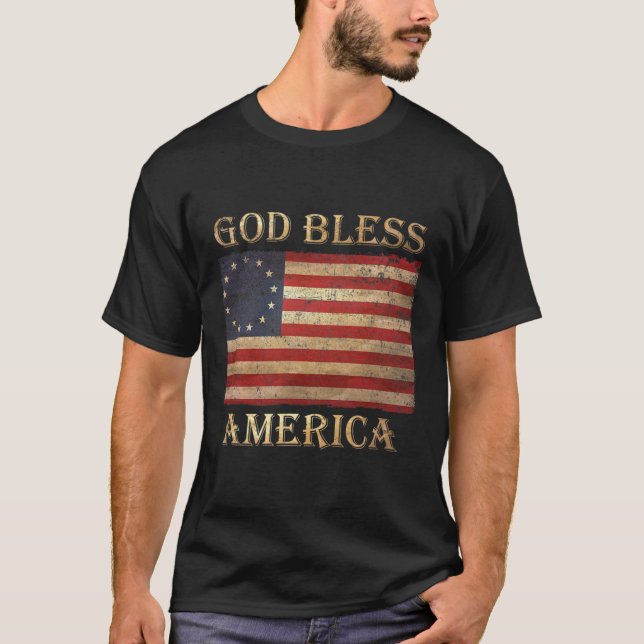 Betsy Ross Flag Patriotic Gott segne Amerika Männe T-Shirt (Vorderseite)