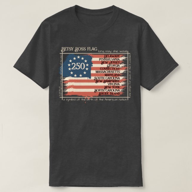 BETSY ROSS FLAGGE 250 T-Shirt (Design vorne)