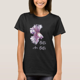 Betta-Fisch Weiblicher Tee Pun Unterhaltung Betta