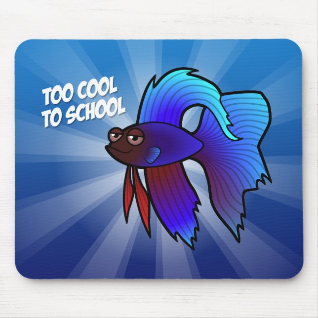 Betta Fische; Zu cool zur Schule Mousepad (Vorne)