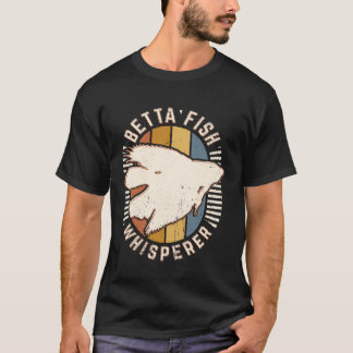 Betta Fish Animal Whisperer Vintage Classic Retro  T-Shirt