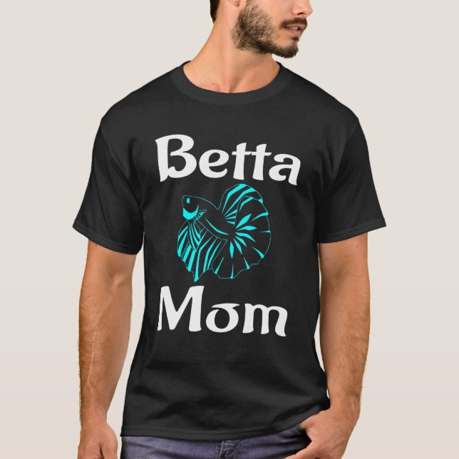 Betta-Mutter-Fisch Haustierbesitzer Mutter Betta-F T-Shirt (Vorderseite)