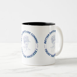Better Days Are Coming - inspirierender Minimalist Zweifarbige Tasse