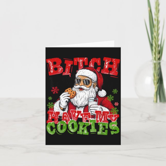 Better Have My Cookies Santa Claus Christmas Funny Karte (Vorderseite)