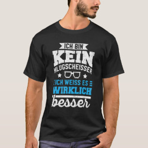 Better Knowledge Ich bin kein Klugscheisser [Germ T-Shirt