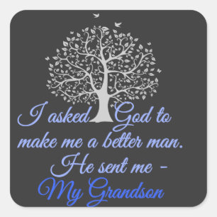 Better Man for My Grandson Blue Typografy Tree   Quadratischer Aufkleber