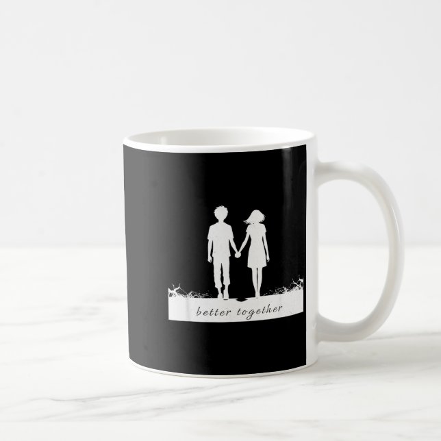 Better Together Bf And Gf Holding Hands  Kaffeetasse (Rechts)