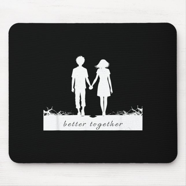 Better Together Bf And Gf Holding Hands  Mousepad (Vorne)