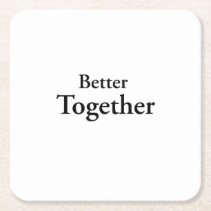 „Better Together“ findet wahre Kameradschaft Rechteckiger Pappuntersetzer