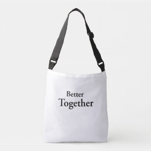 „Better Together“ findet wahre Kameradschaft Tragetaschen Mit Langen Trägern