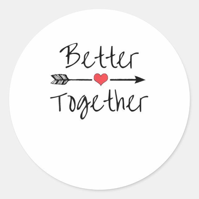 Better Together Modern Aesthetic  Runder Aufkleber (Vorderseite)